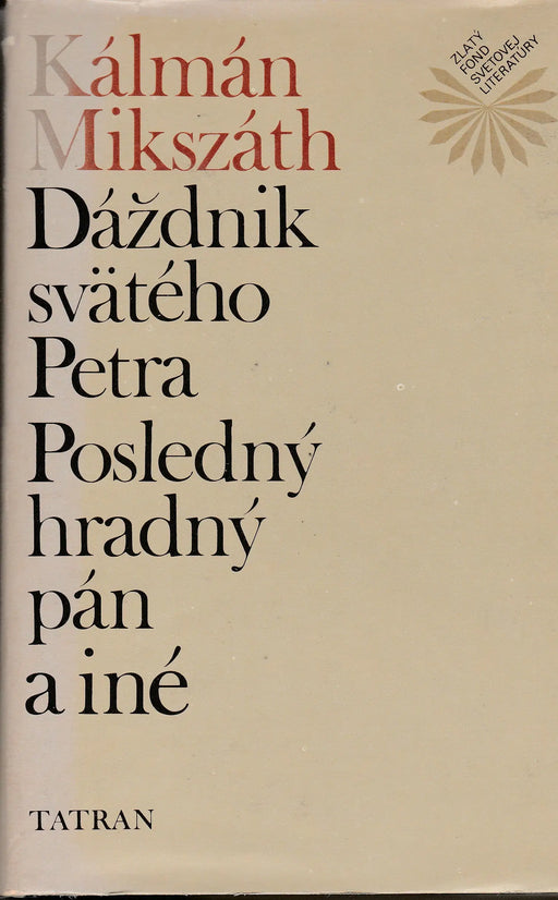 Dáždnik svätého Petra - Posledný hradný pán a iné - Oskola Antikvárium