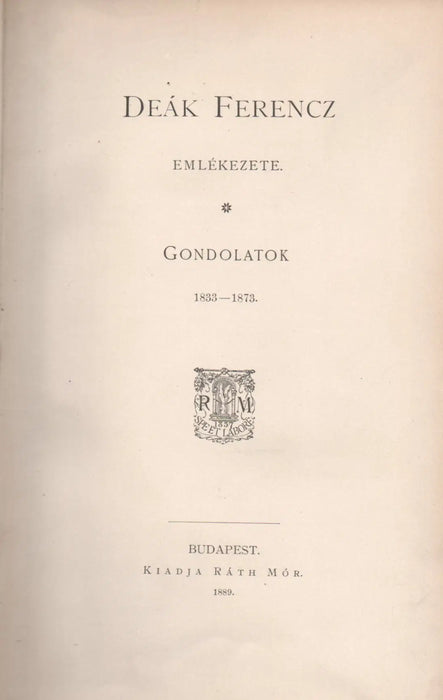 Deák Ferencz emlékezete I - II. - Oskola Antikvárium