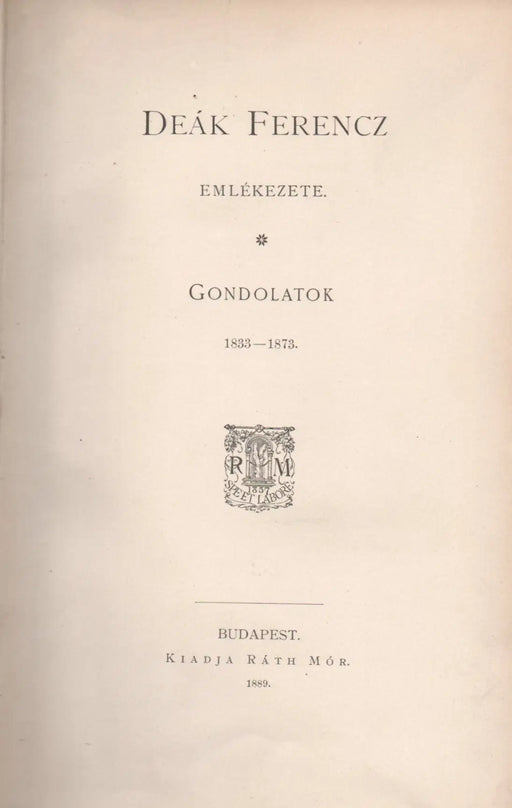 Deák Ferencz emlékezete I - II. - Oskola Antikvárium