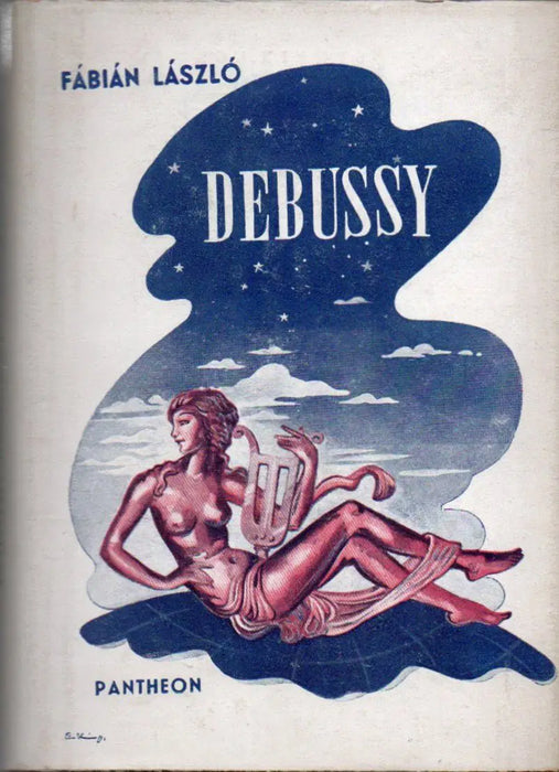 Debussy és művészete - Oskola Antikvárium