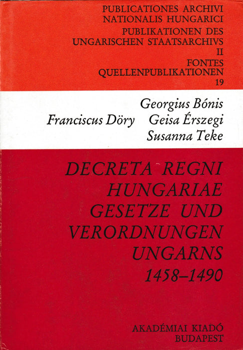 Decreta Regni Hungariae - Gesetze und Verordnungen Ungarns - Oskola Antikvárium