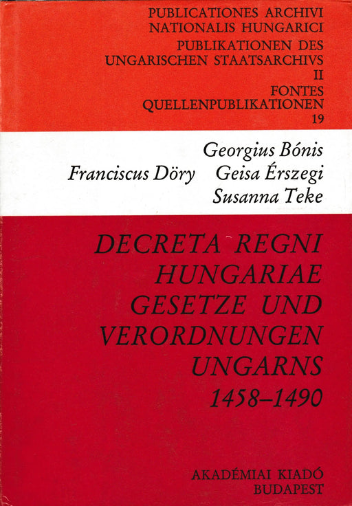 Decreta Regni Hungariae - Gesetze und Verordnungen Ungarns - Oskola Antikvárium