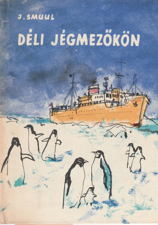 Déli jégmezőkön - Oskola Antikvárium