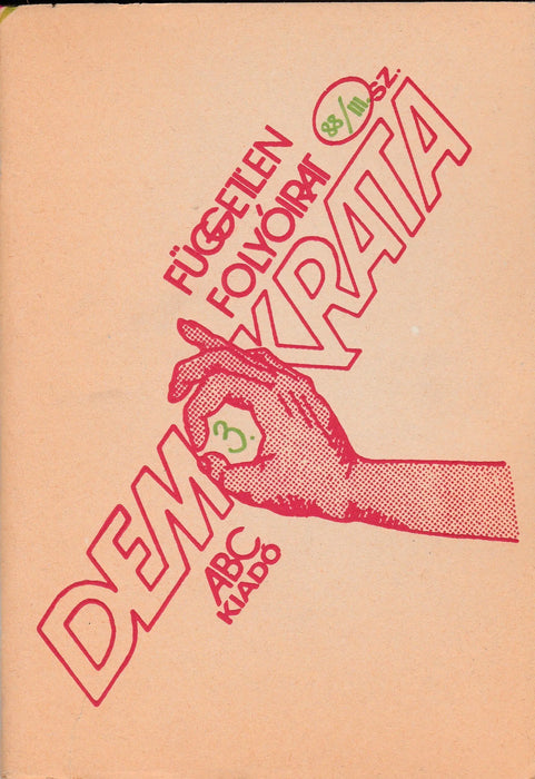 Demokrata 1988 március III. évfolyam 3. szám - Oskola Antikvárium