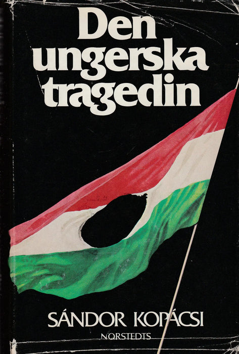 Den ungerska tragedin - Oskola Antikvárium