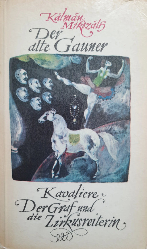 Der alte Gauner - Kavaliere - Der Graf und die Zirkusreiterin - Oskola Antikvárium