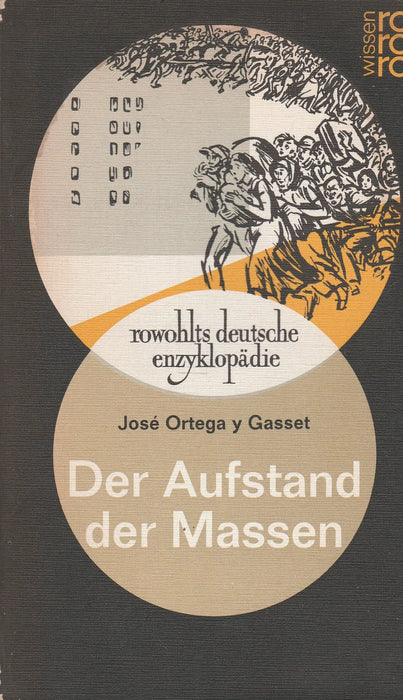Der Aufstand der Massen - Oskola Antikvárium