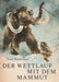 Der Wettlauf mit dem Mammut - Oskola Antikvárium