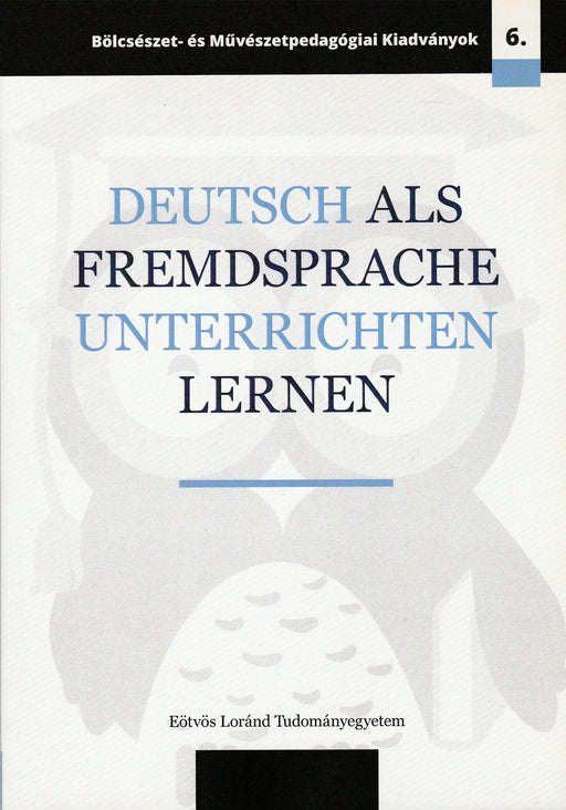 Deutsch als Fremdsprache unterrichten lernen - Oskola Antikvárium
