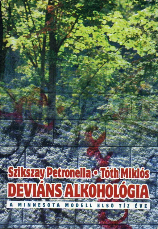 Deviáns alkohológia - Oskola Antikvárium