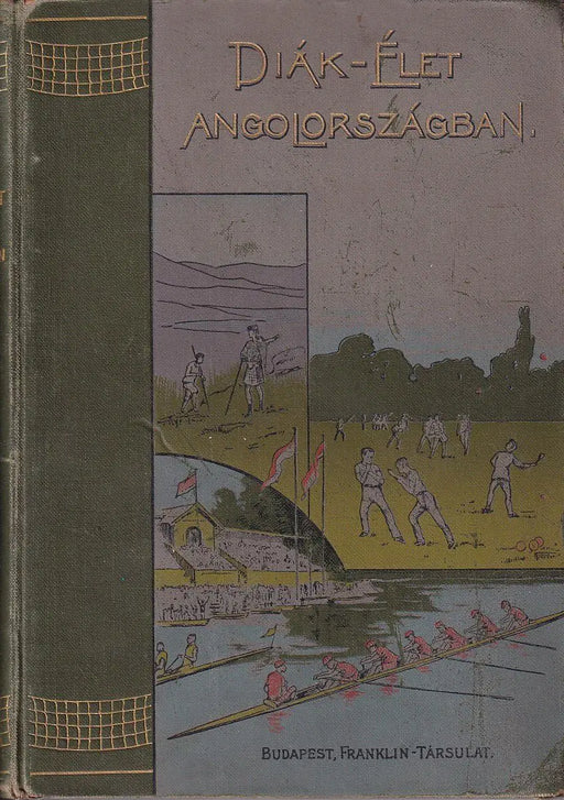 Diák - élet Angolországban - Oskola Antikvárium