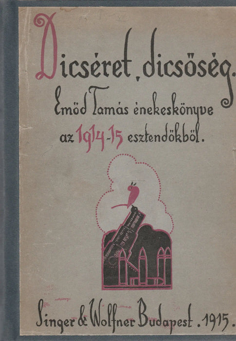 Dicséret, dicsőség - Oskola Antikvárium