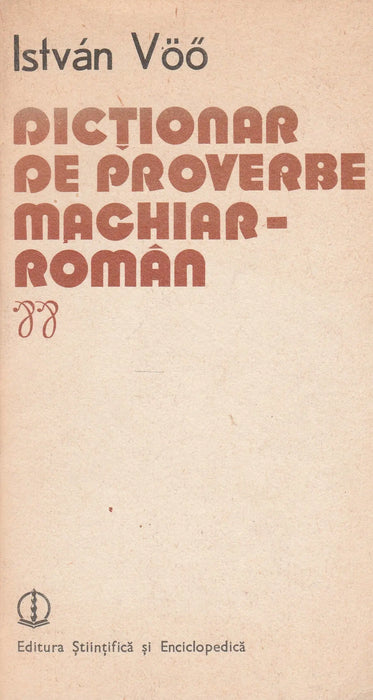 Dictionar de proverbe maghiar - roman - Oskola Antikvárium