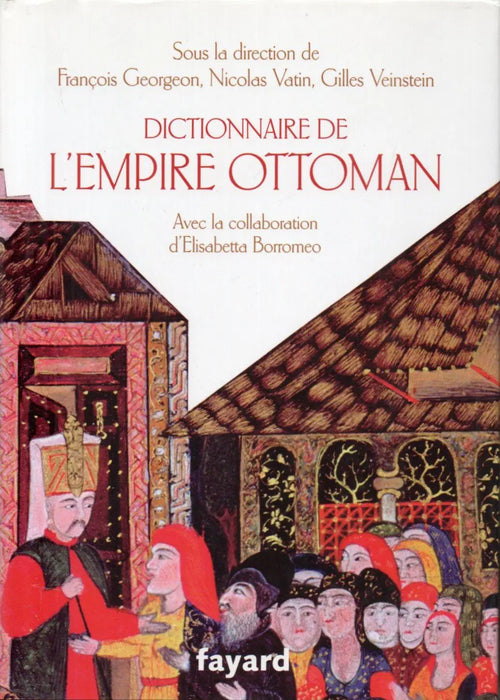 Dictionnaire de l'Empire Ottoman - Oskola Antikvárium