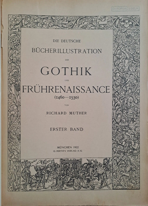Die deutsche Bücherillustration der Gothik und Frührenaissance (1460 - 1530) I - II. - Oskola Antikvárium