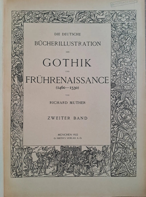 Die deutsche Bücherillustration der Gothik und Frührenaissance (1460 - 1530) I - II. - Oskola Antikvárium