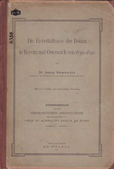 Die Eisverhältnisse der Donau in Bayern und Österreich von 1850 - 1890 - Oskola Antikvárium