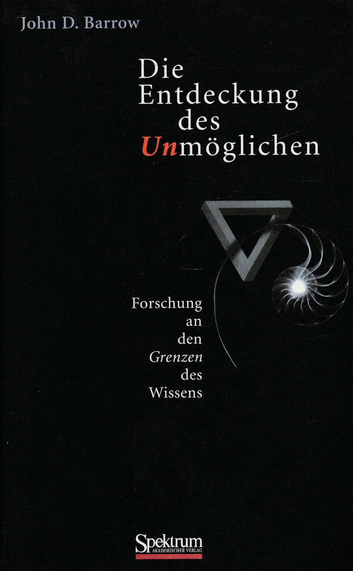 Die Entdeckung des Unmöglichen - Oskola Antikvárium