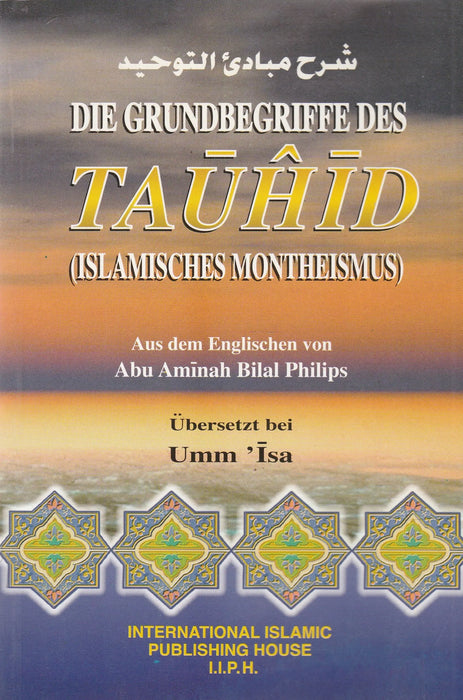 Die Grundbegriffe des Tauhid - Oskola Antikvárium