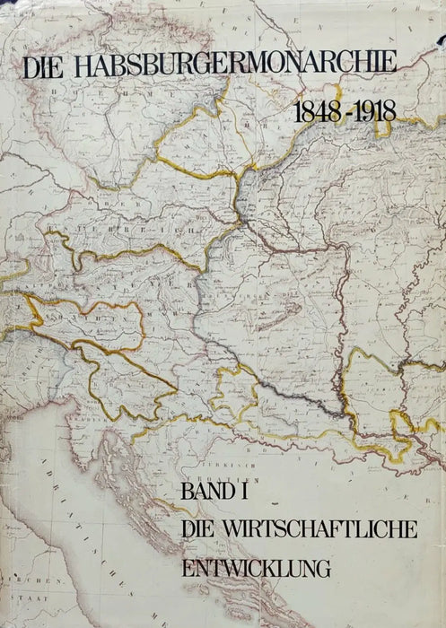 Die Habsburgermonarchie 1848 - 1918 I - II. - Oskola Antikvárium