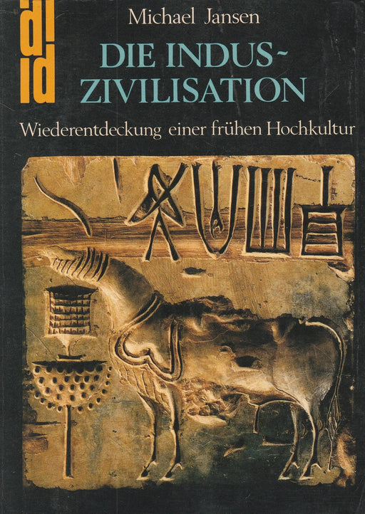 Die Indus - Zivilisation - Oskola Antikvárium