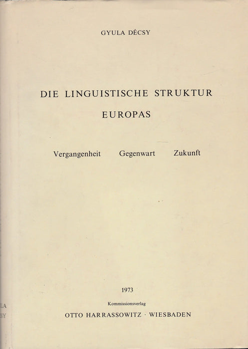 Die linguistische Struktur Europas - Oskola Antikvárium