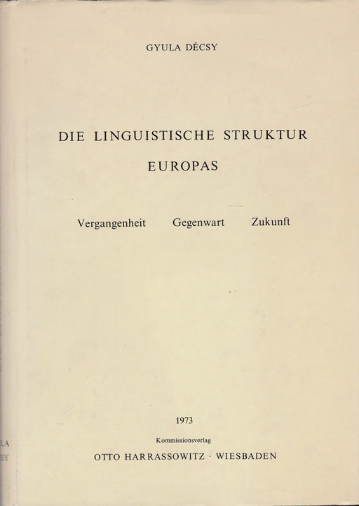 Die linguistische Struktur Europas - Oskola Antikvárium