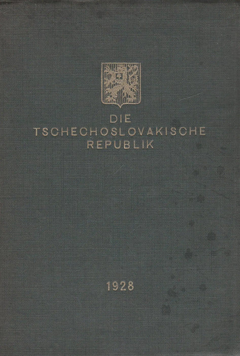 Die Tschechoslovakische Republik - Jahrbuch 1928 - Oskola Antikvárium