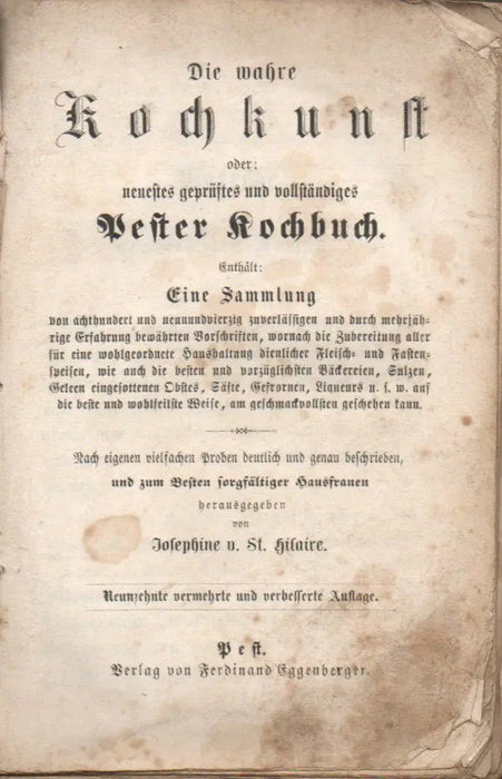 Die wahre Kochkunst oder: neuestes geprüftes und vollständiges Pester Kochbuch - Oskola Antikvárium
