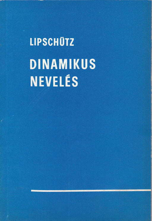 Dinamikus nevelés - Oskola Antikvárium