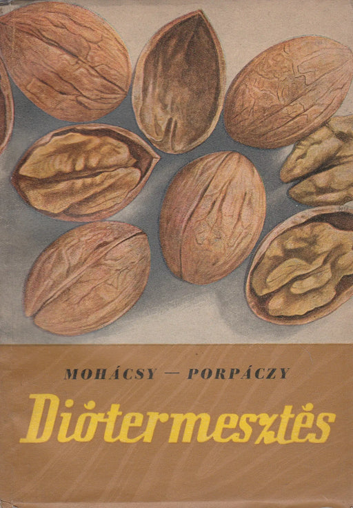 Diótermesztés - Oskola Antikvárium