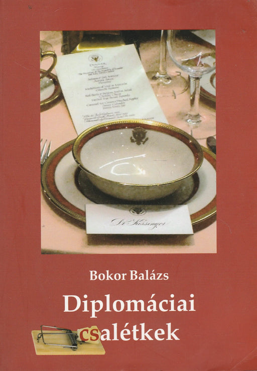Diplomáciai csalétkek - Oskola Antikvárium