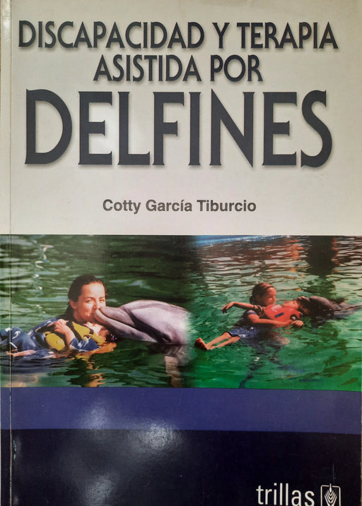 Discapacidad y terapia asistida por delfines - Oskola Antikvárium