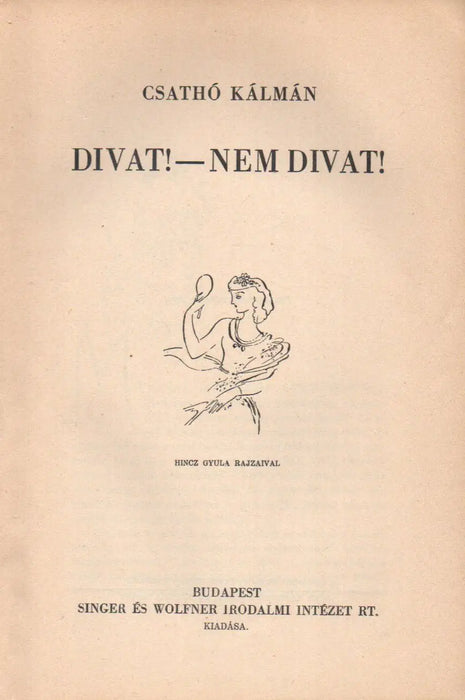 Divat! - Nem divat! - Oskola Antikvárium