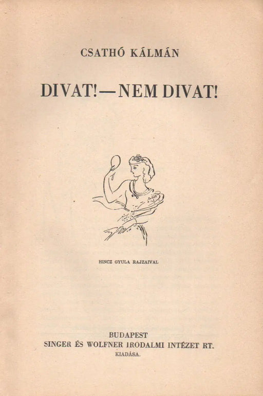 Divat! - Nem divat! - Oskola Antikvárium