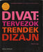 Divat: Tervezők, trendek, dizájn - Oskola Antikvárium