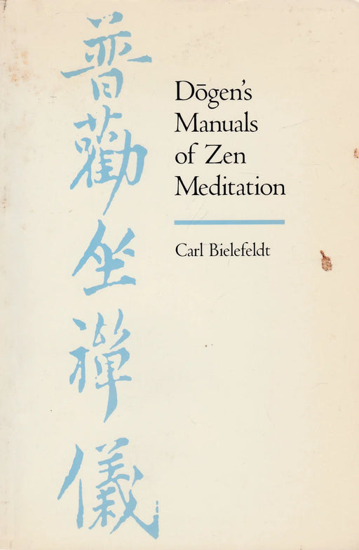 Dōgen's Manual of Zen Meditation - Oskola Antikvárium