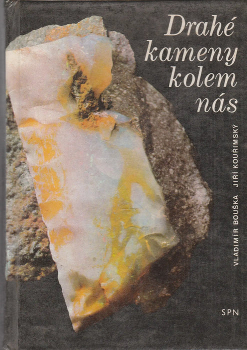 Drahé kameny kolem nás - Oskola Antikvárium