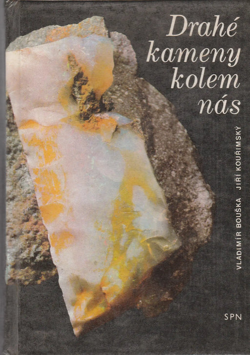 Drahé kameny kolem nás - Oskola Antikvárium