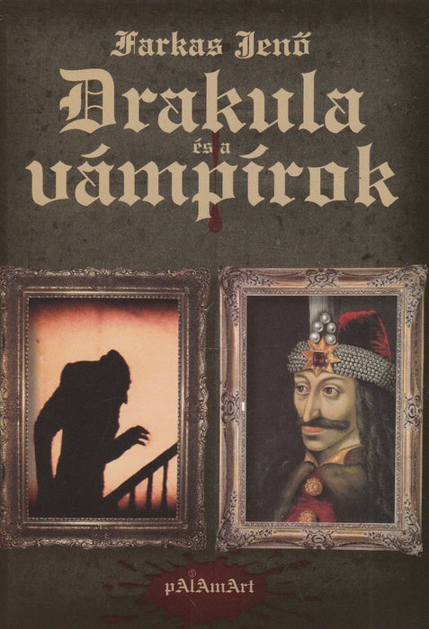 Drakula és a vámpírok - Oskola Antikvárium