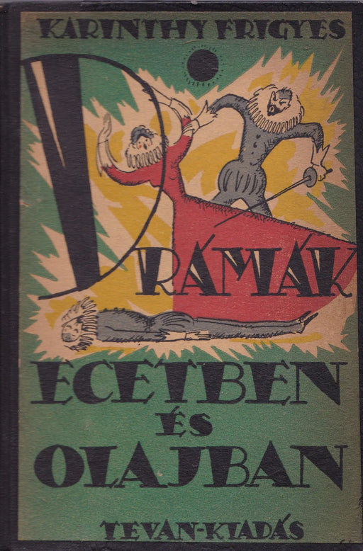 Drámák ecetben és olajban - Oskola Antikvárium