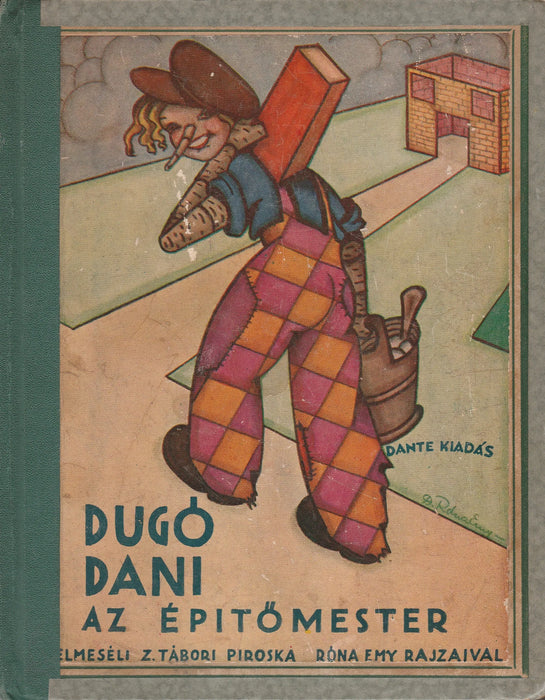 Dugó Dani az építőmester - Oskola Antikvárium