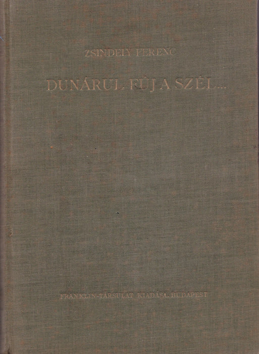 Dunárul fúj a szél... - Oskola Antikvárium