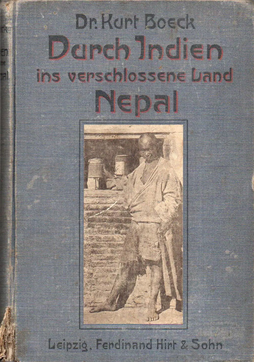 Durch Indien ins verschlossene Land Nepal - Oskola Antikvárium