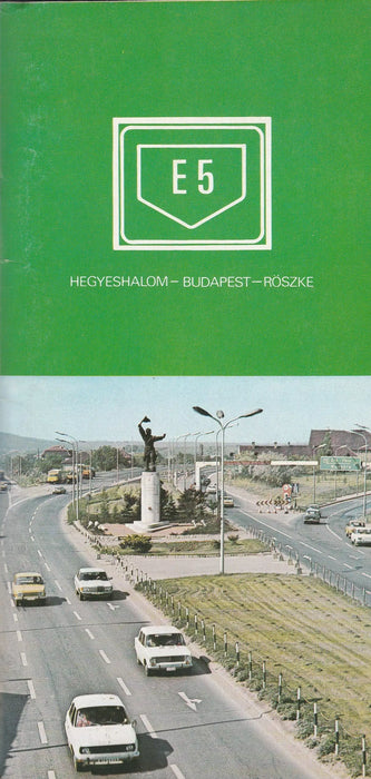 E5 - Hegyeshalom - Budapest - Röszke - Oskola Antikvárium
