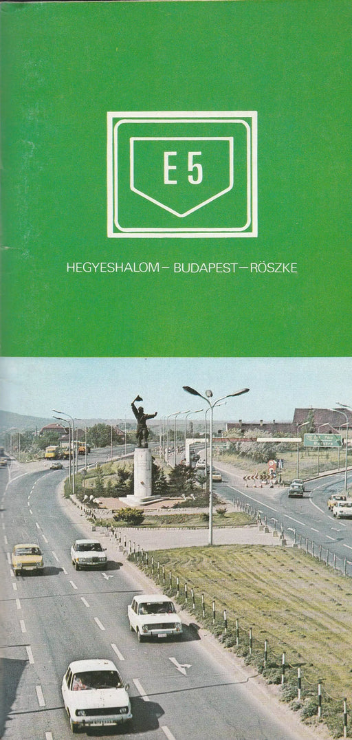 E5 - Hegyeshalom - Budapest - Röszke - Oskola Antikvárium