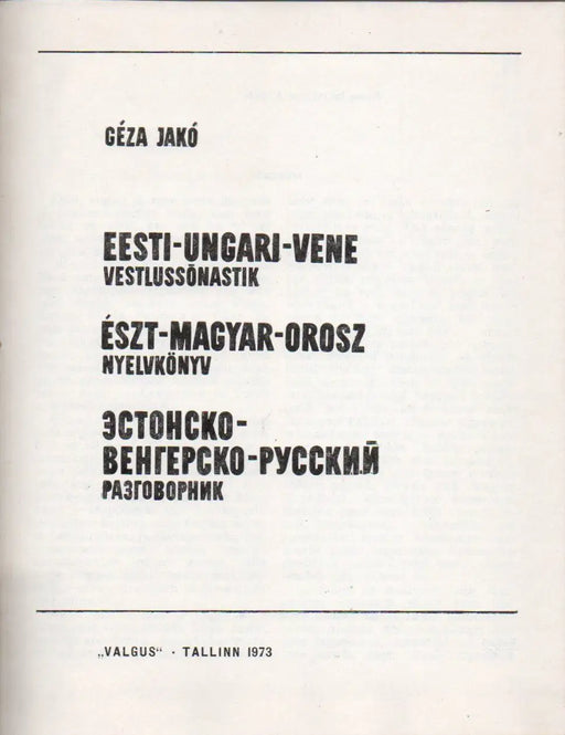 Eesti - ungari - vene vestlussonastik - Észt - magyar - orosz nyelvkönyv - Эстонско - венгерско - русский разговорник - Oskola Antikvárium