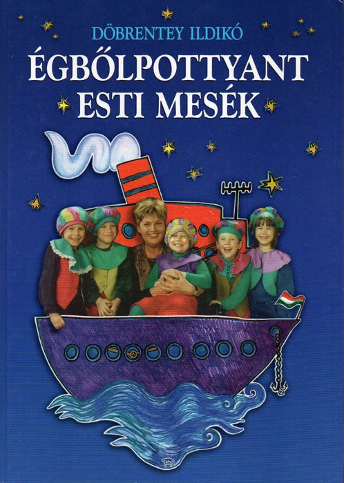 Égbőlpottyant esti mesék - Oskola Antikvárium