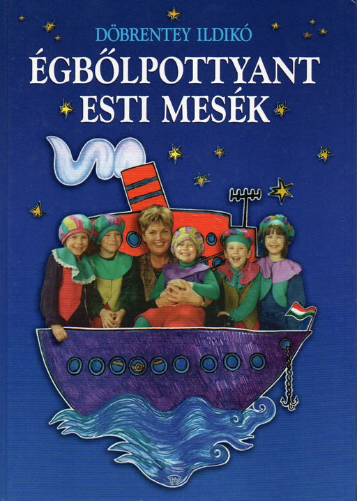 Égbőlpottyant esti mesék - Oskola Antikvárium
