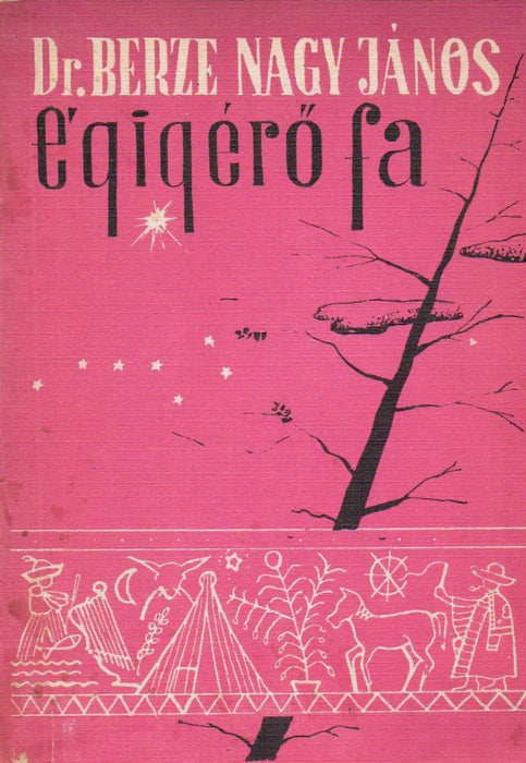 Égigérő fa - Oskola Antikvárium